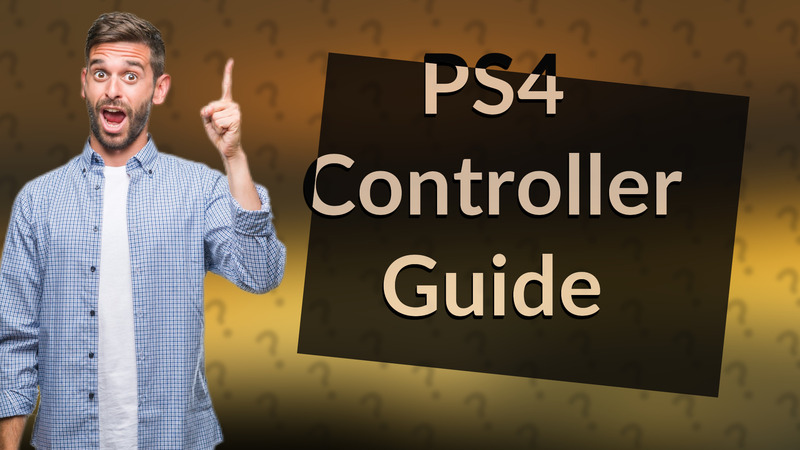 PS4 Controller Guide