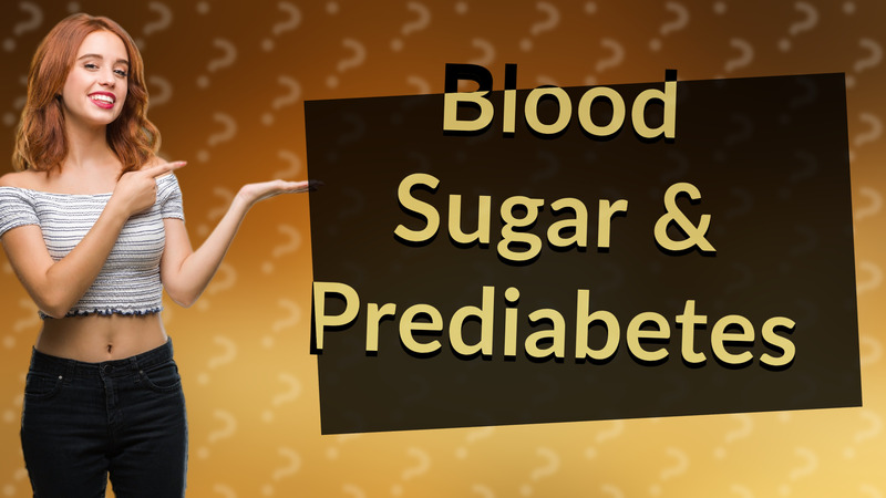 Blood Sugar & Prediabetes