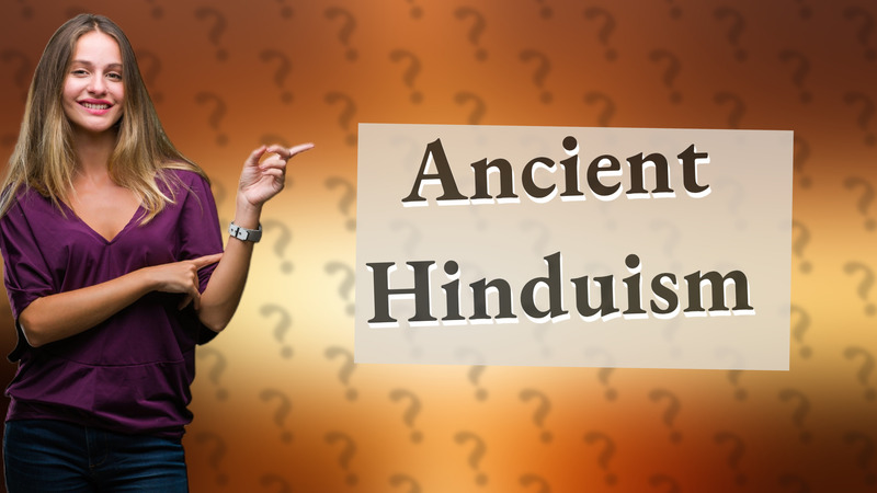 Ancient Hinduism