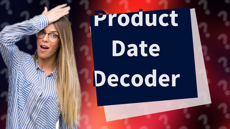 Product Date Decoder
