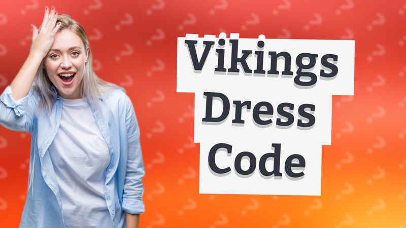 Vikings Dress Code