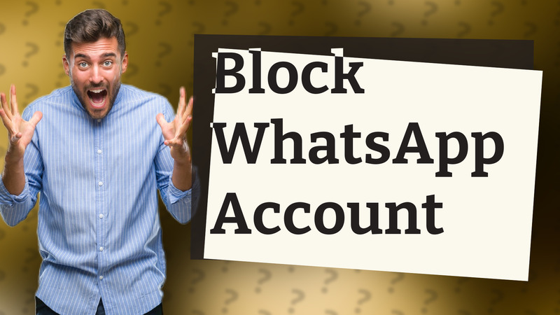 Block WhatsApp Account