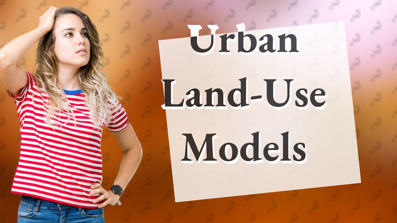 Urban Land-Use Models
