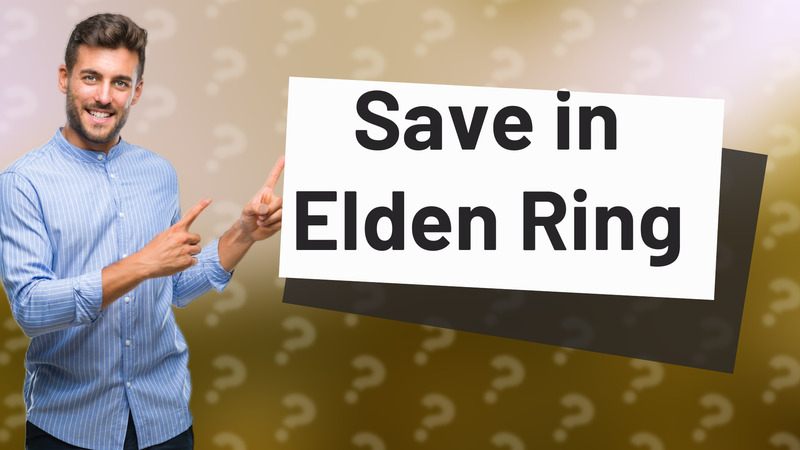 Save in Elden Ring