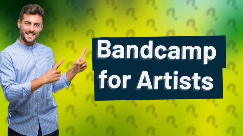 Bandcamp for Artists