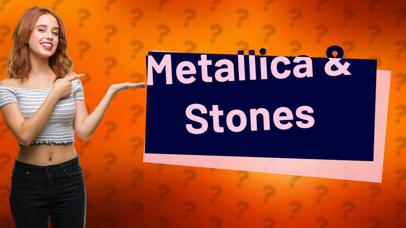 Metallica & Stones