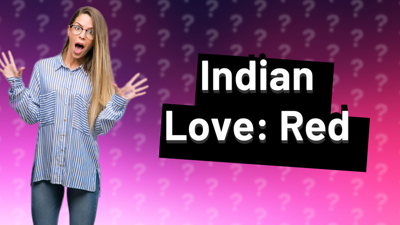 Indian Love: Red