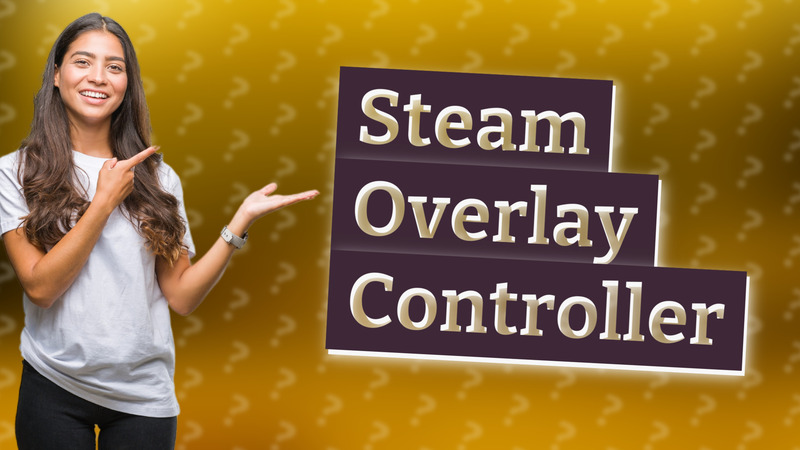 Steam Overlay Controller