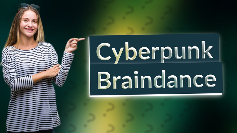 Cyberpunk Braindance