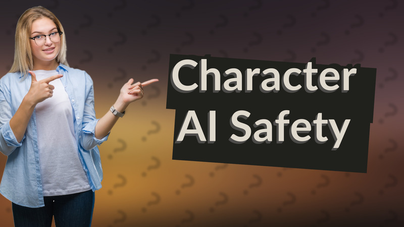 Character AI Safety