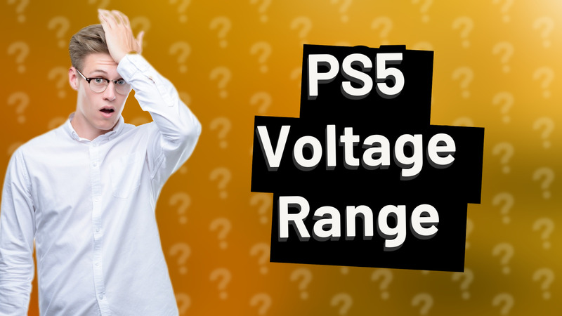 PS5 Voltage Range