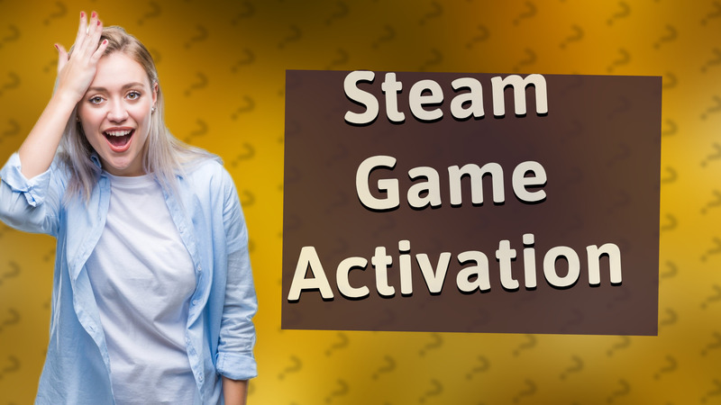 Steam Game Activation