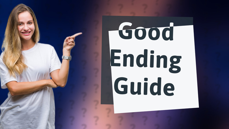 Good Ending Guide