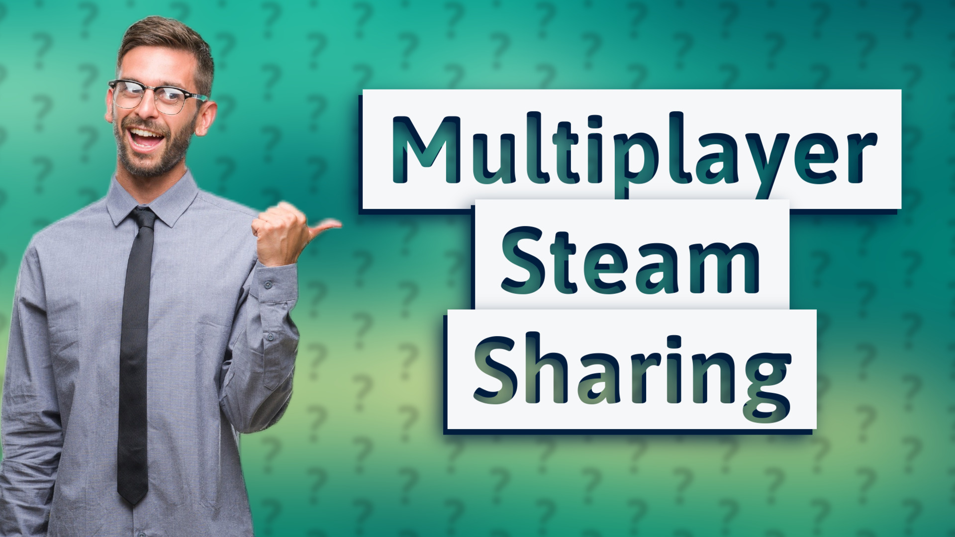 Multiplayer Steam Sharing