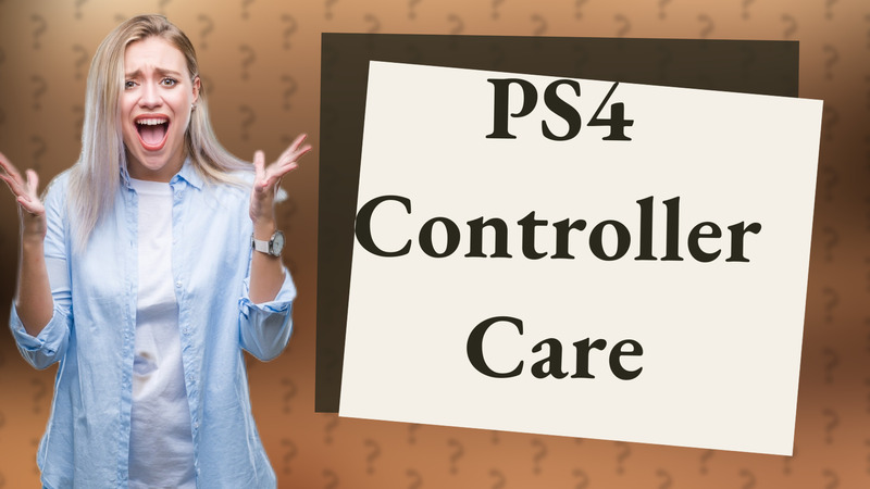 PS4 Controller Care