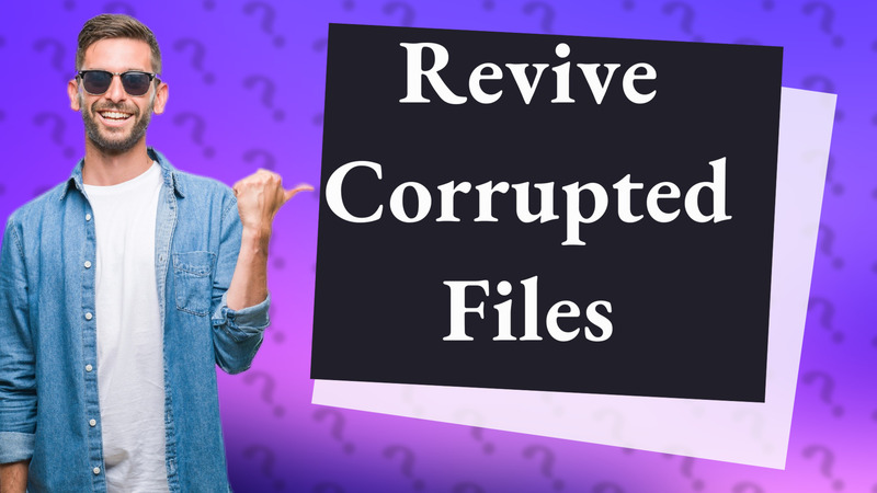 Revive Corrupted Files