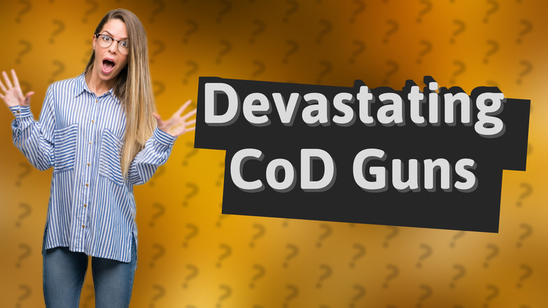 Devastating CoD Guns