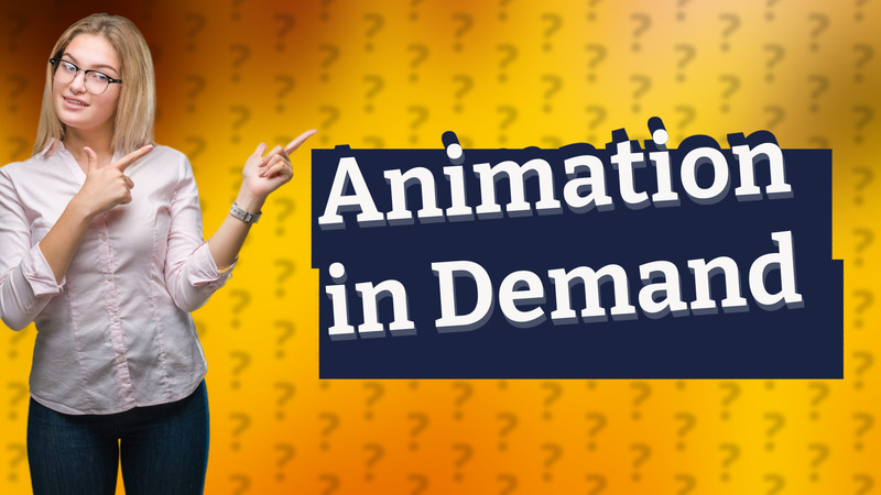 Animation in Demand
