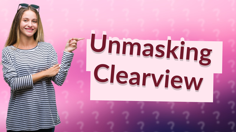 Unmasking Clearview