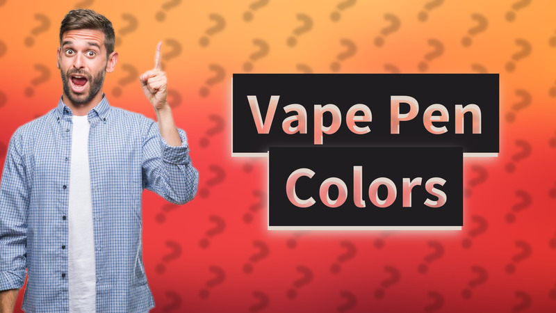 Vape Pen Colors