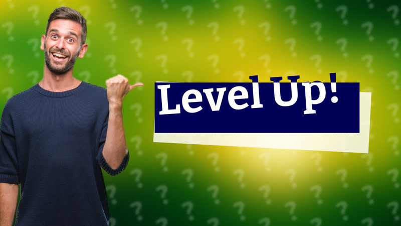 Level Up!