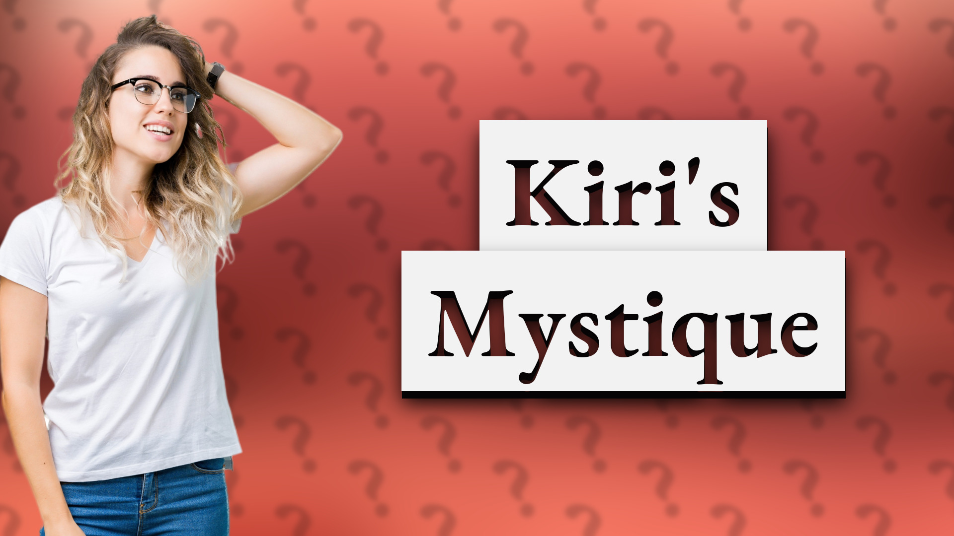 Kiri's Mystique