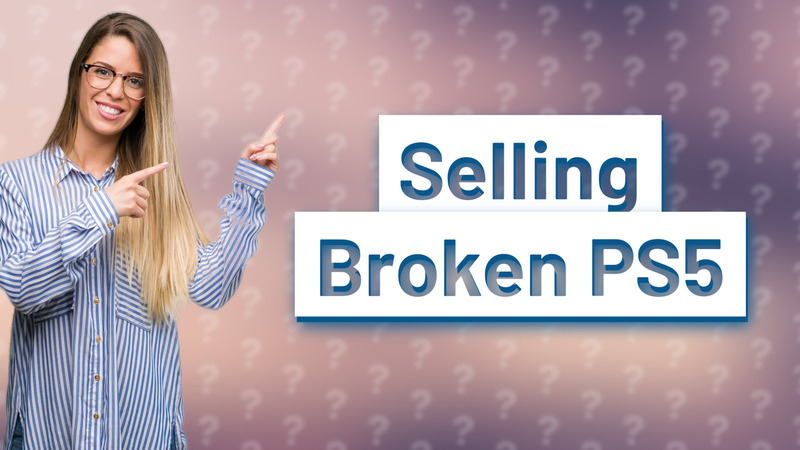 Selling Broken PS5
