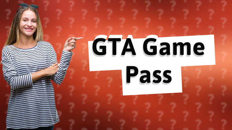 GTA Game Pass