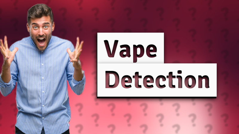 Vape Detection