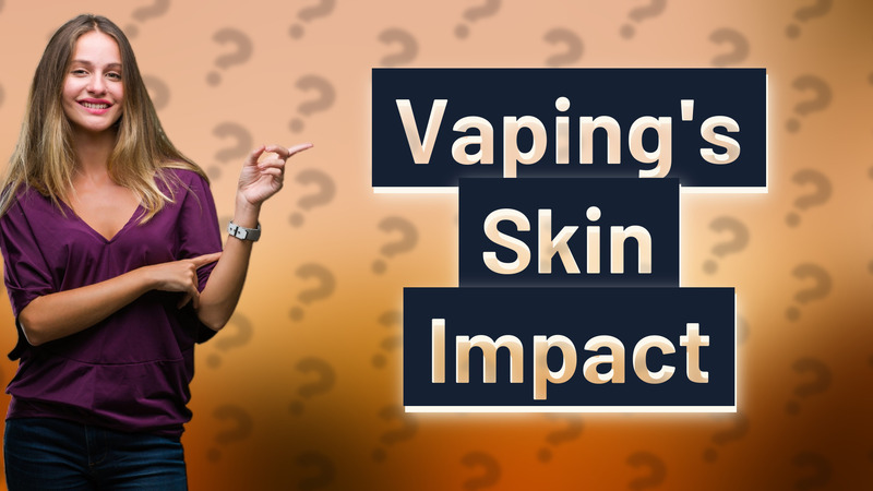 Vaping's Skin Impact