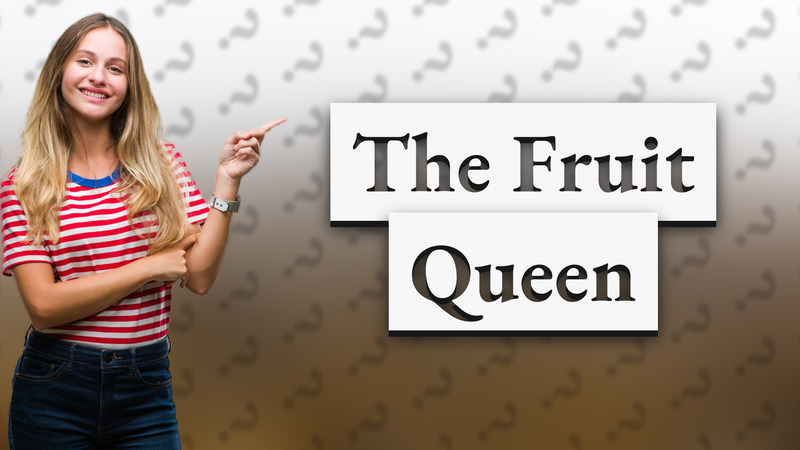 The Fruit Queen