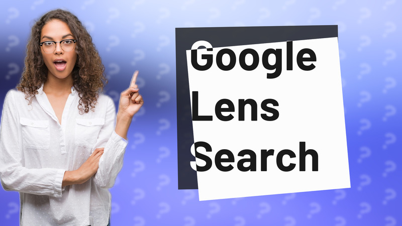 Google Lens Search