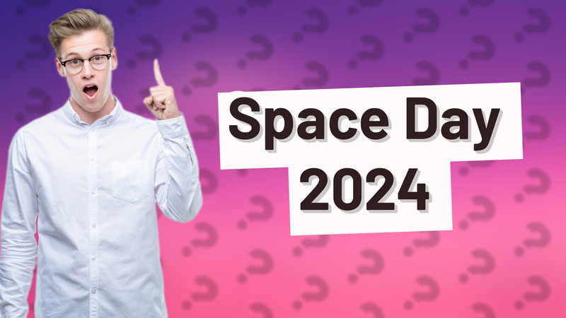 Space Day 2024