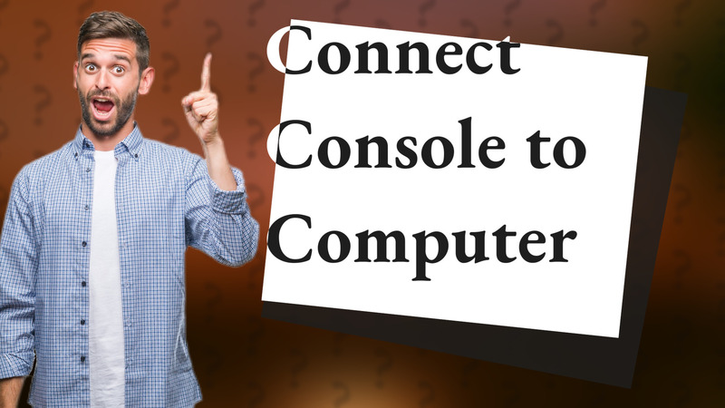 Connect Console to Computer