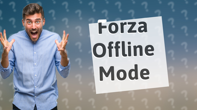 Forza Offline Mode