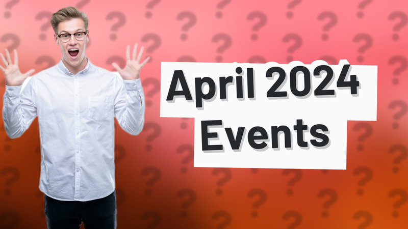 April 2024 Events