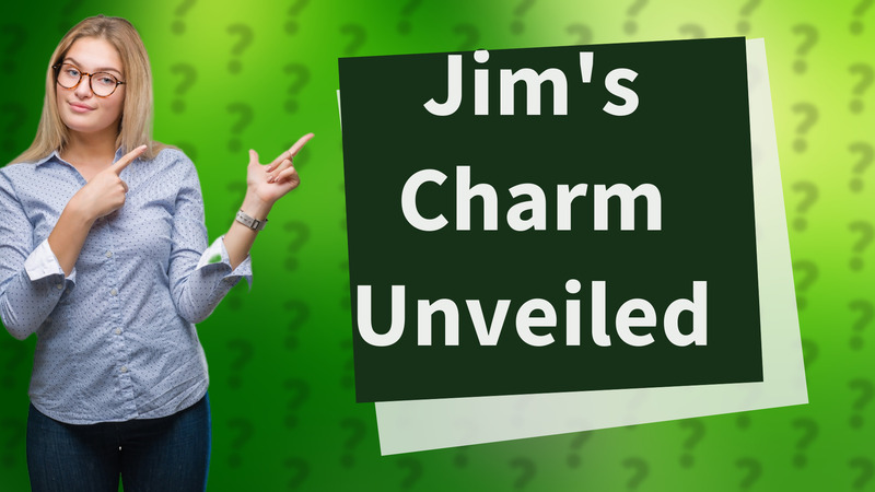 Jim's Charm Unveiled