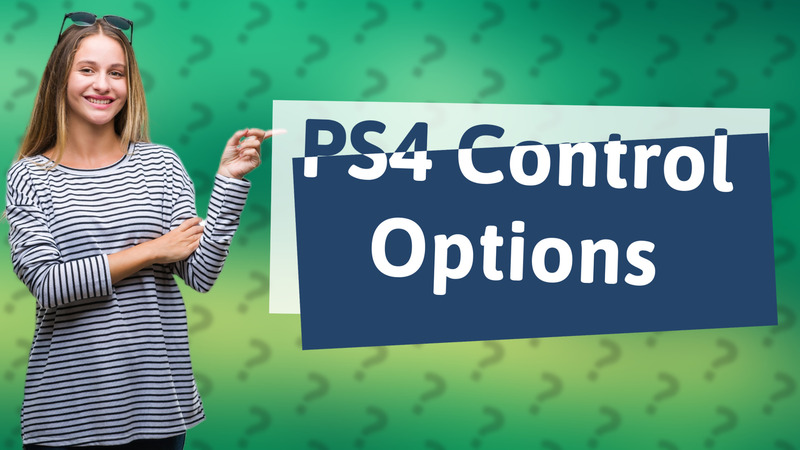 PS4 Control Options