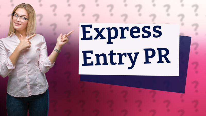 Express Entry PR