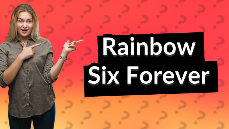 Rainbow Six Forever