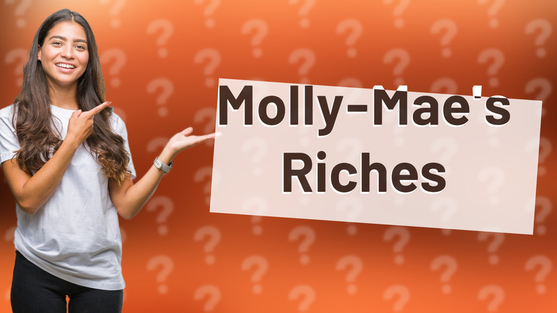 Molly-Mae's Riches
