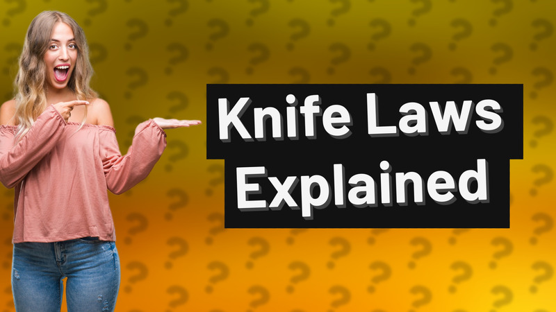 Knife Laws Explained