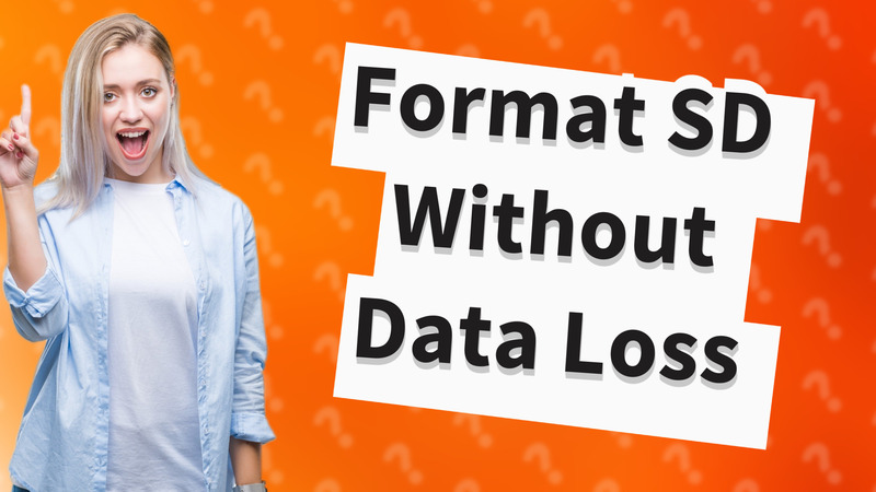 Format SD Without Data Loss