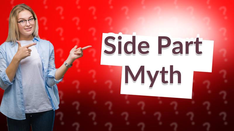 Side Part Myth
