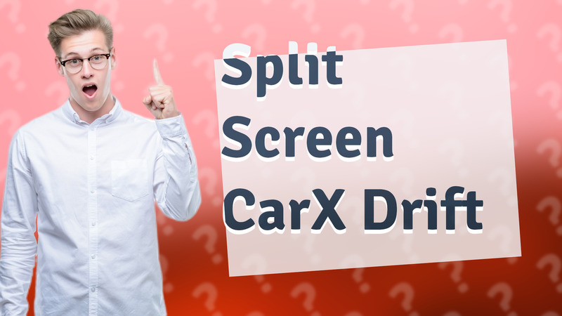 Split Screen CarX Drift