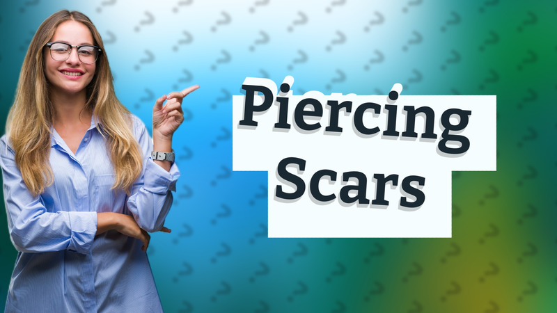 Piercing Scars