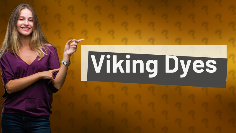 Viking Dyes