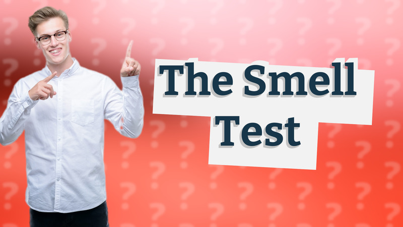 The Smell Test