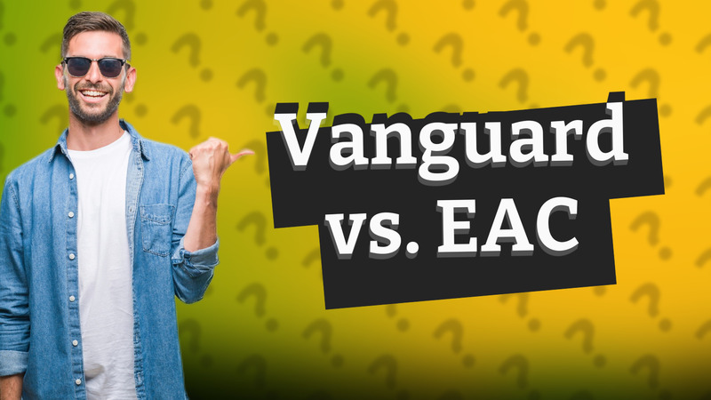 Vanguard vs. EAC