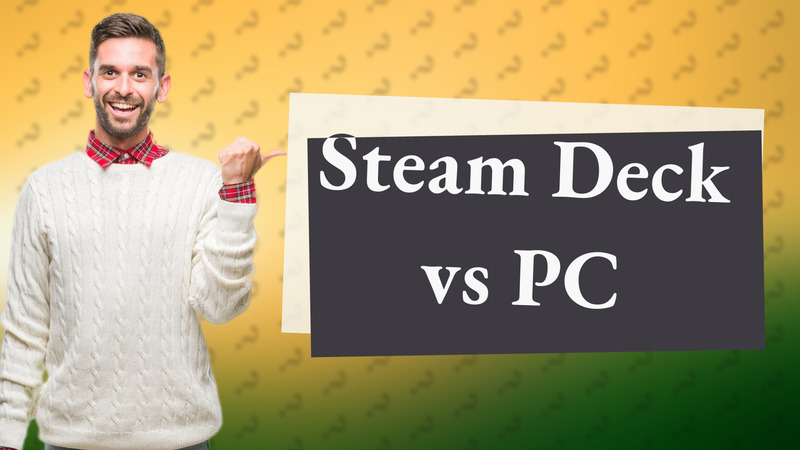 Steam Deck vs PC
